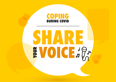 Coping with COVID: Share your Voice, Video, Sound, Photos, Art